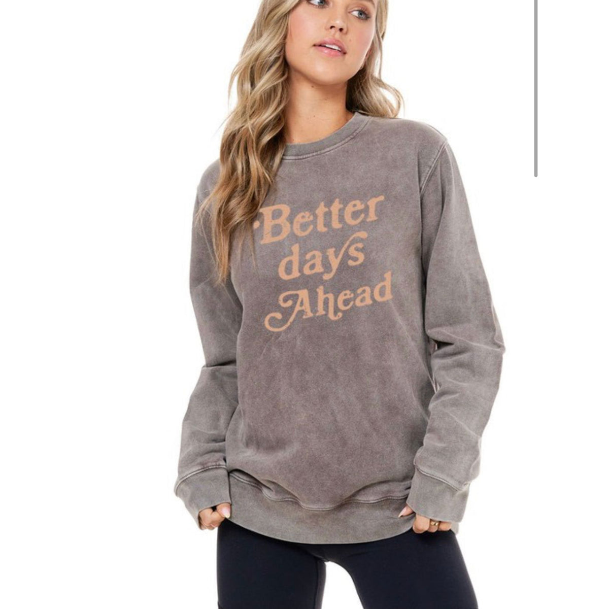 Better Days Sweatshirt