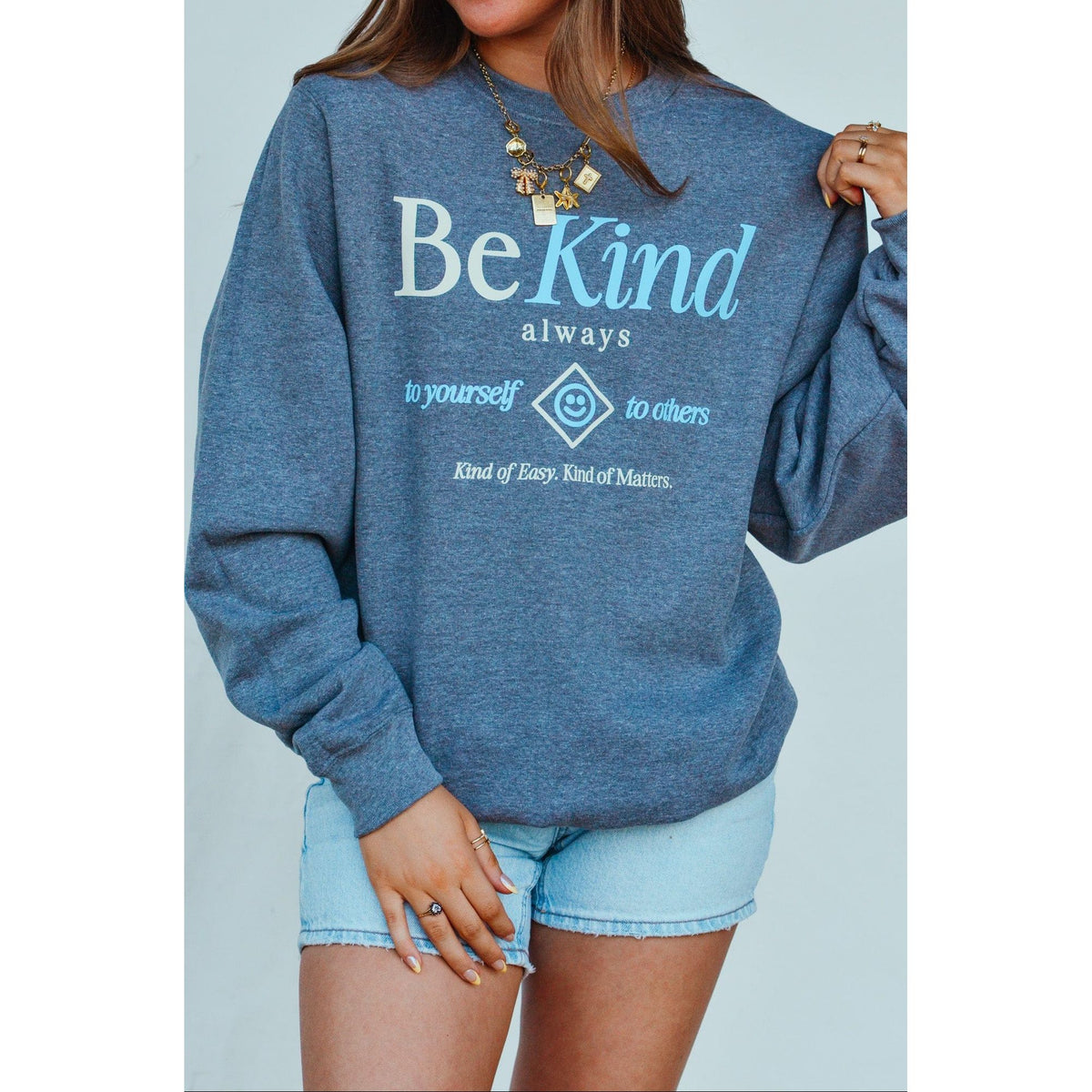 Be Kind Always Sweatshirt - The Hive by Chris Jesselle