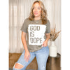 God is Dope Tee - The Hive by Chris Jesselle