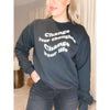 Change Your Thoughts Sweatshirt - The Hive by Chris Jesselle