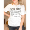 Some Girls Tee - The Hive by Chris Jesselle